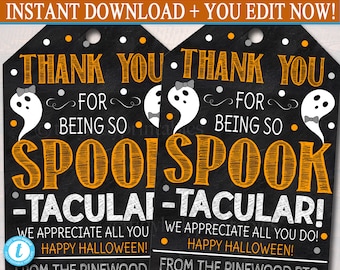 Halloween Gift Tags, Fall Appreciation Favor Tags, Thanks for Being Spooktacular! Teacher Staff Employee School Pto, DIY Editable Template