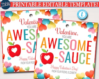 May include: Printable Valentine's Day tag with a red apple and hearts. The text reads "Valentine, you are awesome-sauce. Happy Valentine's Day! From your friend, Elizabeth."