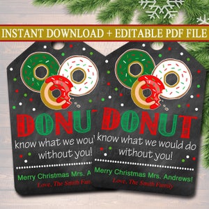 EDITABLE Donut Gift Tags, Christmas Teacher, Volunteer Nanny Babysitter Daycare Printable, Donut Know What Do Without You, INSTANT DOWNLOAD