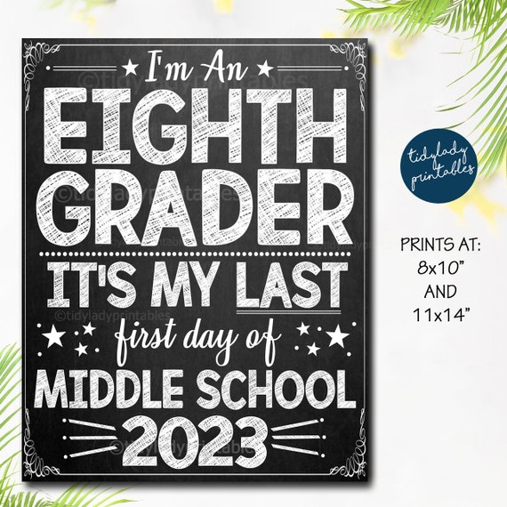 First Day of 8th Grade Sign First Day of Eighth Grade Sign Printable 1st Day of Junior High Back to School Middle School Instant Download Il_570xn
