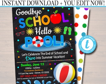 May include: Editable chalkboard style invitation for a pool party. The invitation says "Goodbye School Hello Pool!" and includes a red apple, sunglasses, flip flops, and a pool with a life preserver. The invitation also includes the date and time of the party, the address, and a request to RSVP.