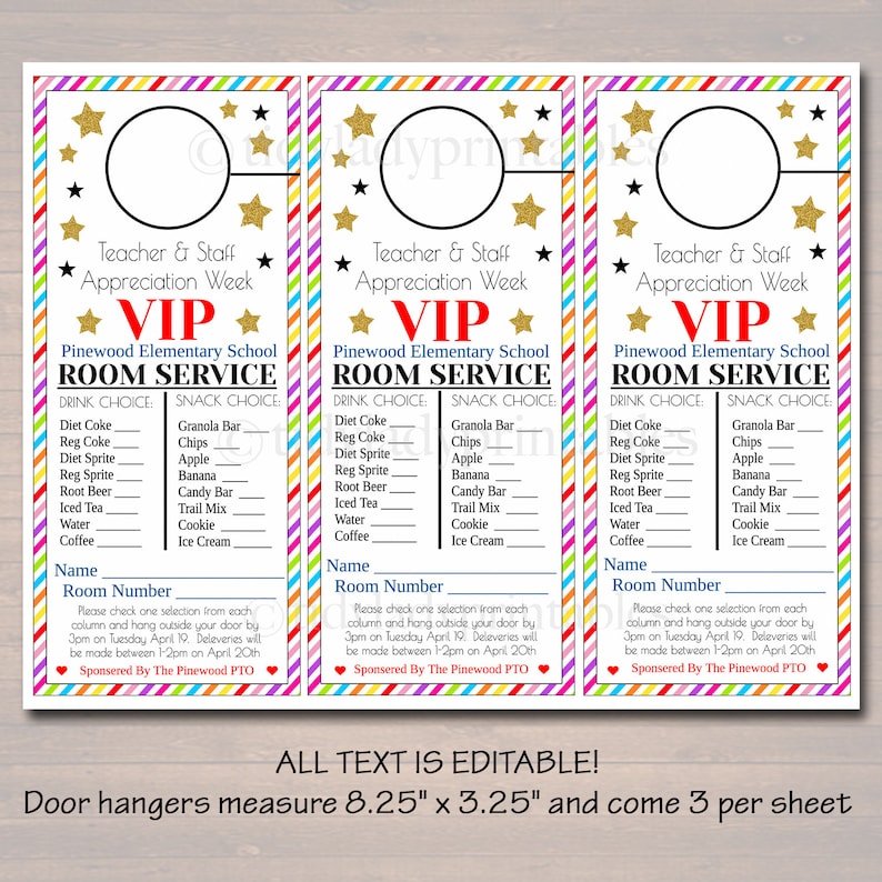May include: Three door hangers with a colorful striped border, gold stars, and text for "Teacher & Staff Appreciation Week." Each hanger includes a VIP section, a room service menu, and space for a name and room number. The door hangers measure 8.25" x 3.25".