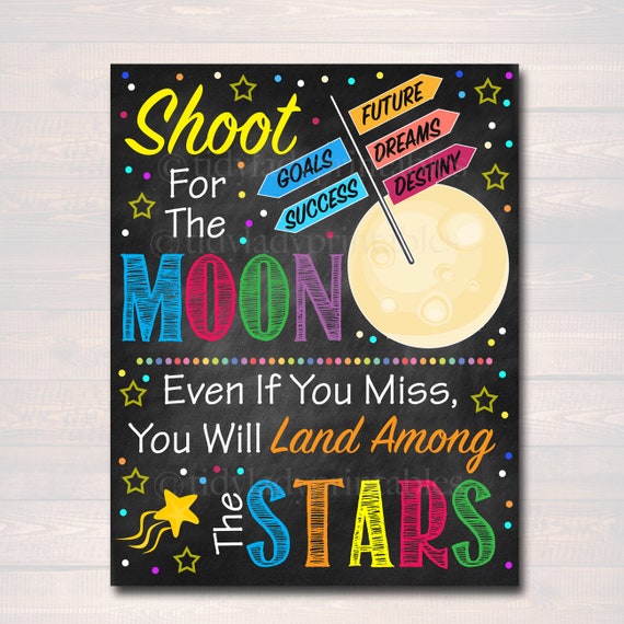 Shoot For The Moon, Land Among The Stars School Counselor Poster