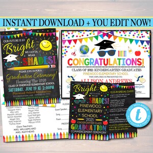 May include: Editable graduation invitation template with a chalkboard background and colourful accents. The text reads "Our future is so bright, we gotta wear shades!" and "Congratulations! Class of 2021 Kindergarten Graduates".