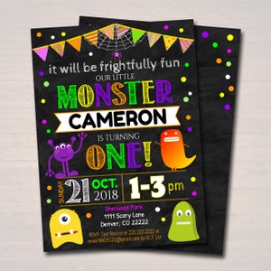 May include: A black chalkboard style invitation with colorful monster graphics. It says "It will be frightfully fun. Our little monster Cameron is turning one!" with a date of Sunday, October 21, 2018, from 1-3 pm. The invitation includes the location, Sherwood Park, 1111 Scary Lane, Denver, CO 22222, and RSVP information.