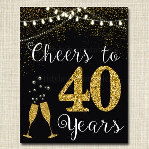 Cheers to Forty Years, Cheers to 40 Years, 40th Wedding Sign, 40th Birthday Sign, 40th Party Decorations, 40th Anniversary, INSTANT DOWNLOAD image 2