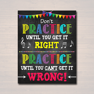 Music Teacher Classroom Printable Poster, Classroom Decor Practice, Music Quote, High School Band Music Teacher Gfts, INSTANT DOWNLOAD Art