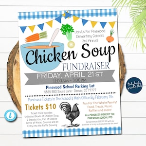 May include: A blue and white checkered flyer with a cartoon illustration of a bowl of chicken soup. The flyer advertises a chicken soup fundraiser for Pinewood Elementary School on Friday, April 21st from 11:00 AM to 3:00 PM. The flyer includes the address and phone number for the school, as well as information about the ticket price and what is included. The flyer also states that all proceeds benefit the Pinewood School PTO.