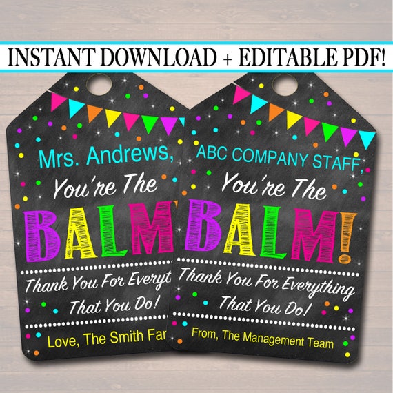 EDITABLE Youre The Balm Present Tags, Trainer Volunteer Staff members photograph about You're the Balm Printable titled EDITABLE Youre The Balm Reward Tags, Instructor Volunteer Staff members
