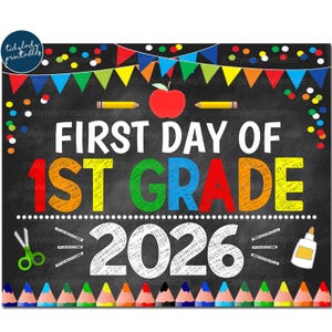 First Day of 1st Grade 2026 School Chalkboard Sign (Digital Download)