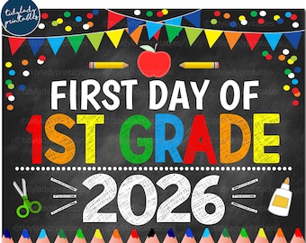 First Day of 1st Grade 2026 School Chalkboard Sign (Digital Download)