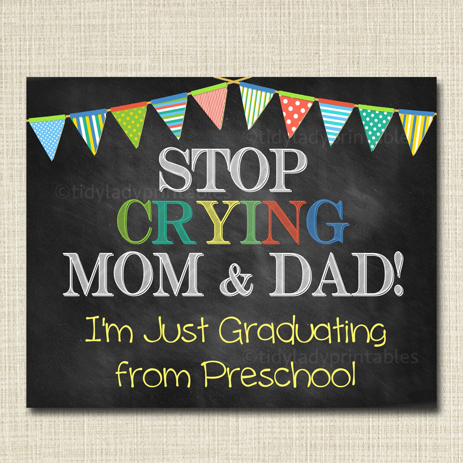 Stop Crying Mom Dad Last Day Of Preschool Photo Prop Etsy Stop Crying Mom Dad Last Day Of Preschool Photo Prop Etsy