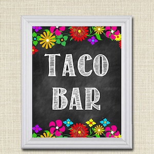 PRINTABLE Taco Bar Sign, Mexican Floral Fiesta Decor, Birthday Party Decoration INSTANT DOWNLOAD, Cinco De Mayo, Wedding, Baby Bridal Shower