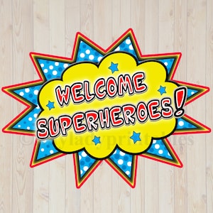 PRINTABLE Welcome Superhero Sign, INSTANT DOWNLOAD, SuperHero Classroom Prop, Superhero Party Decoration, SuperHero Decor, Teacher Door Sign