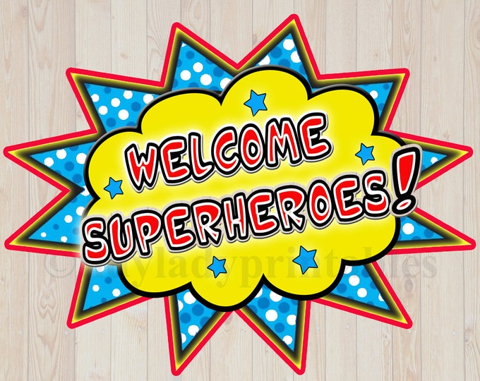 PRINTABLE Welcome Superhero Sign INSTANT DOWNLOAD Superhero - Etsy