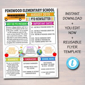May include: A colorful flyer for Pinewood Elementary School's PTO newsletter for August 2019. The flyer includes important dates, reminders, fundraisers, and school news. The flyer also includes a photo of a school bus and a call to action to volunteer.