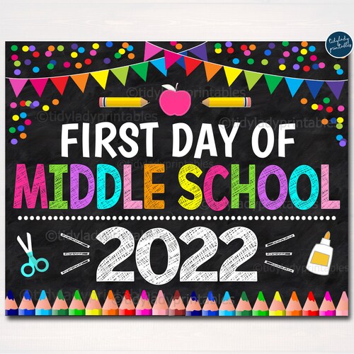 First Day of Middle School Sign Middle School Sign Printable Etsy