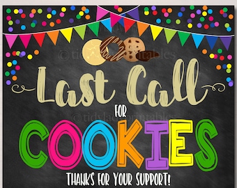 Cookie Booth Last Call For Cookies Sign, Last Chance End of Cookie Season, Imprimible Cookie Booth Marketing Sales Banner DESCARGA INSTANTÁNEA