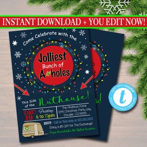 EDITABLE Christmas Party Invitation, Ugly Sweater Party Invitation, Christmas Vacation, Jolliest Bunch of A-holes this Side of the Nuthouse
