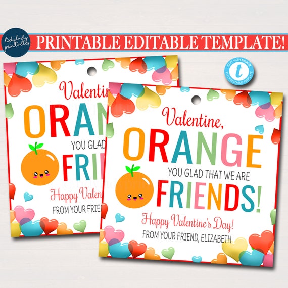 EDITABLE Valentine Orange Tags, Orange you glad we're friends Valentine Cutie Gift Tag, Classroom School Teacher Staff Valentine Template Il_570xn