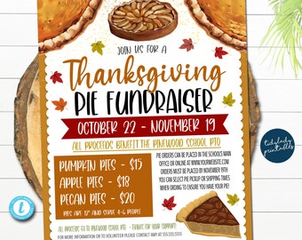 May include: A Thanksgiving pie fundraiser flyer with a brown background and a watercolor illustration of a pie. The flyer advertises pumpkin, apple, and pecan pies for sale. The flyer includes the dates October 22 - November 19 and the text "All proceeds benefit the Pinewood School PTO".