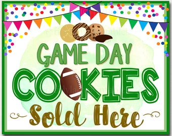 Football Cookie Booth Sign, Game Day Cookies Sold Here, Printable Banner, Cookie Booth Poster, Cookie Sale INSTANT DOWNLOAD Fundraiser Booth