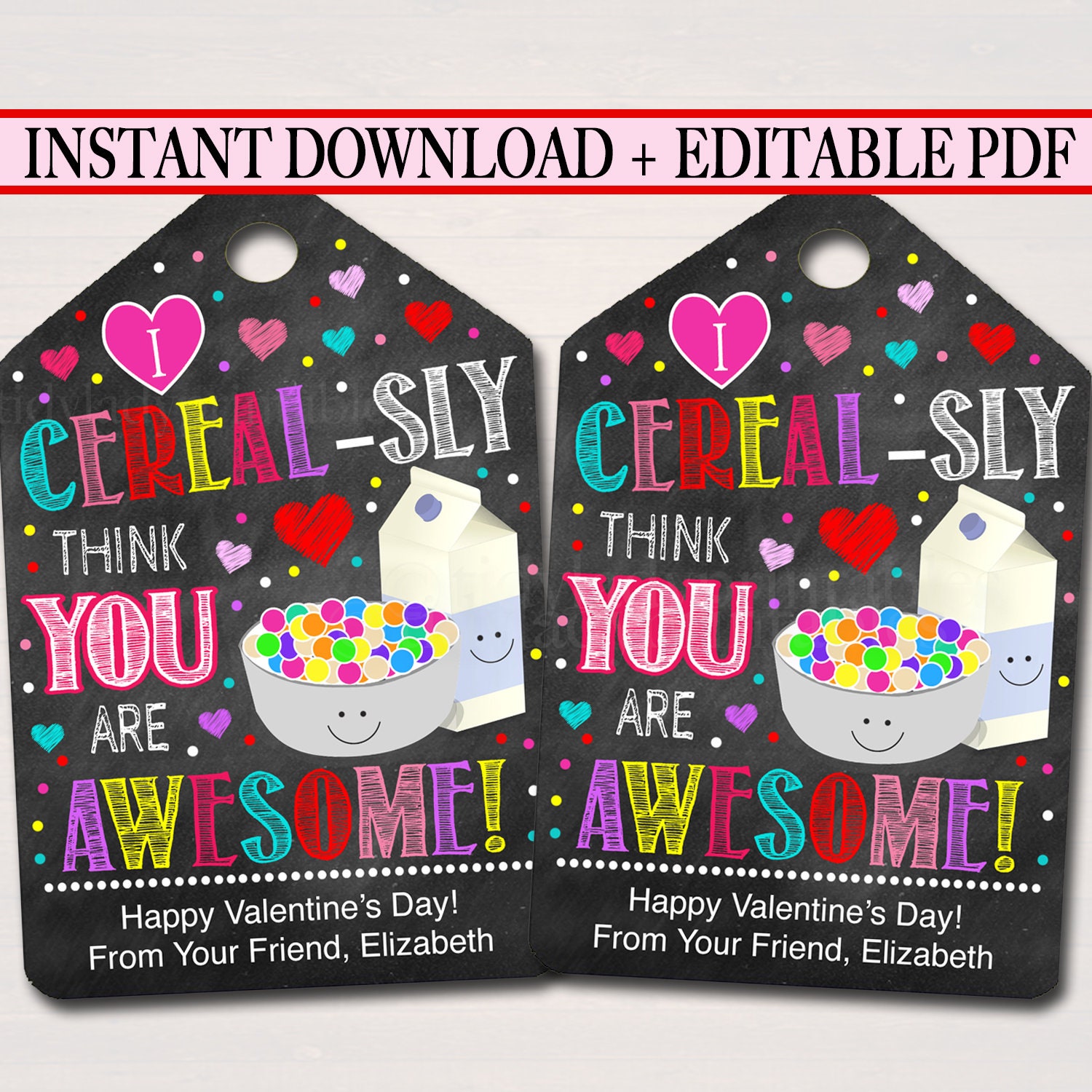 EDITABLE Cereal Valentine's Day Gift Tags, Staff Teacher Friend, Classroom Printable, I Cereal-sly Think You're Awesome, INSTANT DOWNLOAD