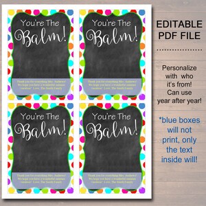 EDITABLE Lip Balm Tags, End of School Year Teacher Gift INSTANT DOWNLOAD Printable Teacher Appreciation Teacher You're the Balm Digital Card image 2