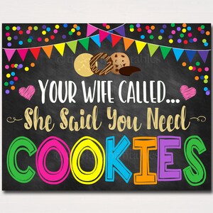 Cartel de Cookie Booth, Esposa Llamó y Dijo Que Necesita Cookie Banner, Cookie Booth Poster, Cookie Sale, DESCARGA INSTANTÁNEA Stand de recaudación de fondos