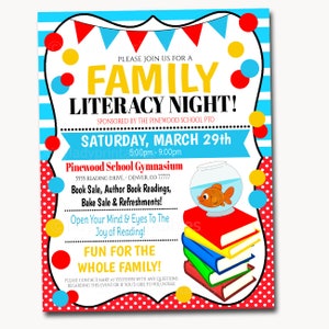 May include: A colorful flyer for a Family Literacy Night event at Pinewood School. The flyer features a stack of books, a fishbowl with a goldfish, and the text "PLEASE JOIN US FOR A FAMILY LITERACY NIGHT!"  The event is scheduled for Saturday, March 29th from 5:00pm to 9:00pm at the Pinewood School Gymnasium. The flyer also includes information about book sales, author readings, bake sales, and refreshments.