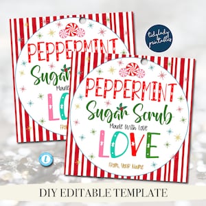 Pode incluir: Dois rótulos de presente imprimíveis com fundo listrado vermelho e branco. Os rótulos apresentam um círculo com um design de doce de menta e o texto "Peppermint Sugar Scrub Made With Love" e "From, Your Name".