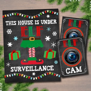 Elf Surveillance, House is Under Elf Surveillance, Kids Christmas Decor, INSTANT DOWNLOAD, Elf Ideas, Elf Cam, Holiday Printable Wall Art