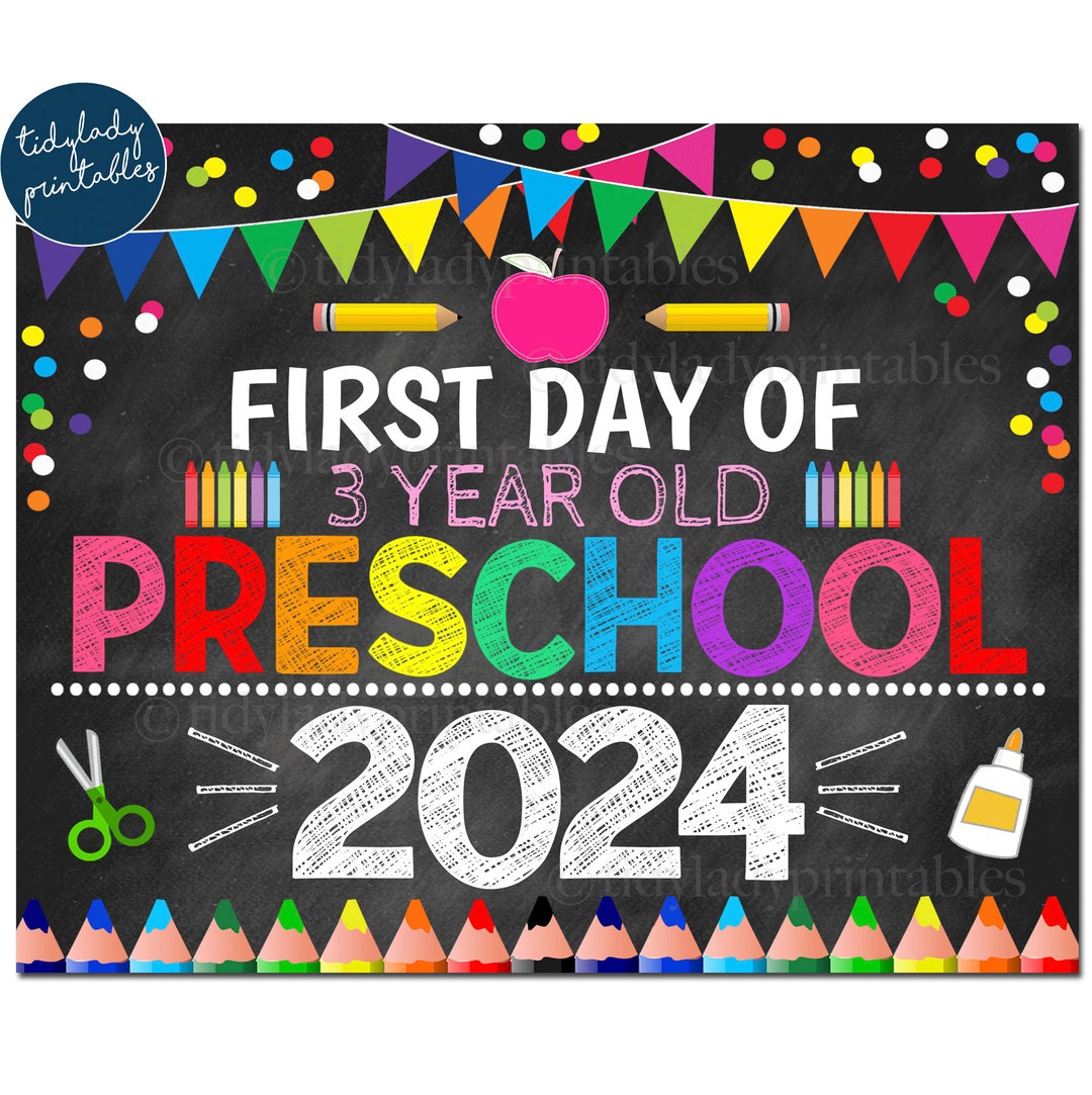 first-day-of-three-year-old-preschool-2024-printable-back-to-school