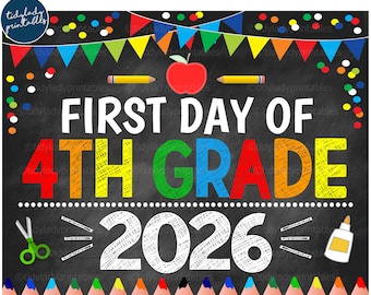 Första dagen eller 4:e klassens skylt 2026: Tillbaka till skolan fotorekvisita (digital nedladdning)