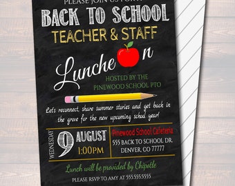 May include: Blackboard style invitation for a back to school teacher and staff luncheon. The invitation is hosted by the Pinewood School PTO on Wednesday, August 9th at 1:00 PM. The event will be held at the Pinewood School Cafeteria located at 555 Back to School Dr., Denver, CO 77777. Lunch will be provided by Chipotle. Please RSVP to Amy at 555.555.5555.
