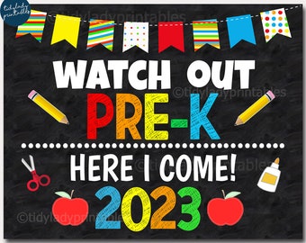 Watch Out Pre-K Here I come! Back to School Printable Back to School, Pre K Chalkboard Poster School Sign 1st Day of School INSTANT DOWNLOAD