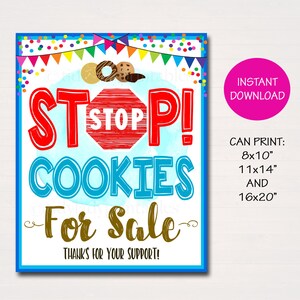 Cookie Booth Sign, Stop Cookies For Sale, Printable Cookie Drop Banner, Cookie Booth Poster, Cookie Sale, INSTANT DOWNLOAD Fundraiser Booth