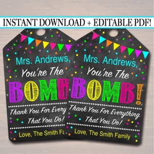 EDITABLE You're the Bomb Gift Tags, Teacher Volunteer Staff ...