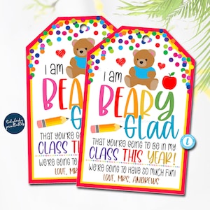 I&#39;m Beary Glad you&#39;re in my class, Going to be a great year student welcome kids student teacher back to school first day gift tag, EDITABLE