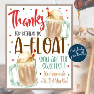 Cartello stampabile di apprezzamento per il Root Beer Float, settimana di apprezzamento per insegnanti e personale, grazie per averci tenuti a galla, giornata degli infermieri DOWNLOAD IMMEDIATO