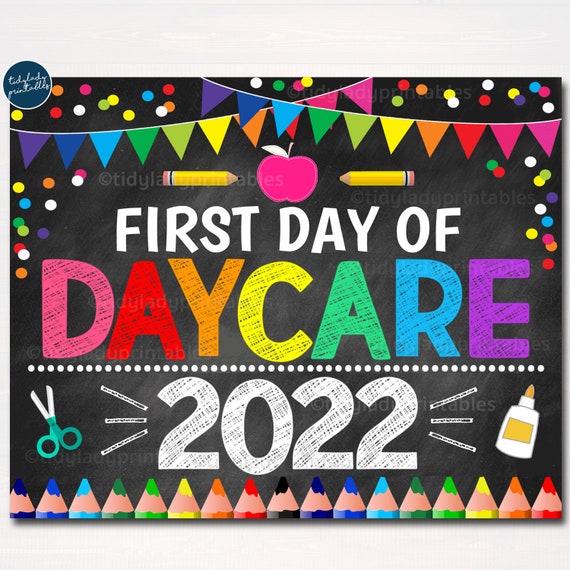 first-day-of-daycare-2022-printable-back-to-school-chalkboard-sign