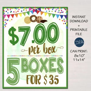 May include: A green and white printable sign with the text "$7.00 per box" and "5 boxes for $35". The sign includes a watercolor background, colorful confetti, and a banner of flags. The sign can print at 8x10" and 11x14".