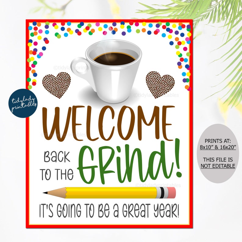 Welcome Back To The Grind Coffee Gift Sign Teacher Staff Etsy