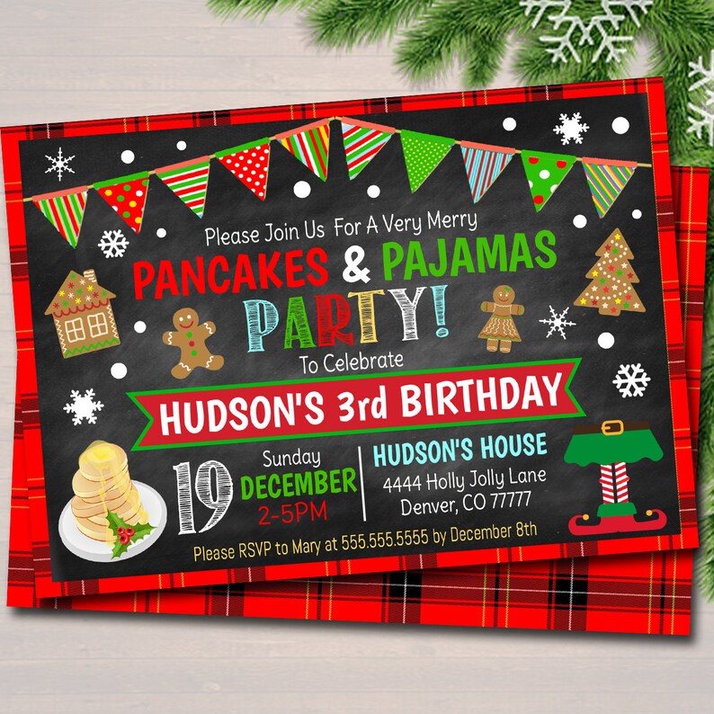 May include: A red and black plaid invitation for a Pancakes & Pajamas party to celebrate Hudson's 3rd birthday. The invitation features a chalkboard background with festive decorations, a gingerbread house, a gingerbread man, a Christmas tree, and a stack of pancakes. The party is scheduled for Sunday, December 19th from 2-5 PM at Hudson's House, 4444 Holly Jolly Lane, Denver, CO 77777. Please RSVP to Mary at 555.555.5555 by December 8th.