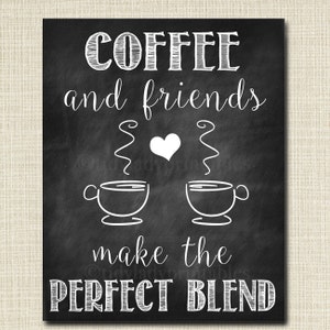 Coffee and Friends Make the Perfect Blend Chalkboard Wall - Etsy
