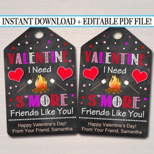 EDITABLE Valentine&#39;s Day Smore Gift Tags, Classroom School Gift, I Need S&#39;more Friends Like You Printable Treat Bag Labels, INSTANT DOWNLOAD