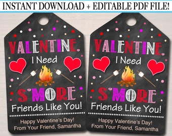 May include: Two printable Valentine's Day gift tags with a chalkboard background. The tags feature a pink and red heart, a campfire with marshmallows, and the text "Valentine. I Need S'more Friends Like You! Happy Valentine's Day! From Your Friend, Samantha".