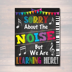 Music Teacher Classroom Printable Poster, Classroom Decor Sorry About The Noise We Are Learning, Music Teacher Gfts, INSTANT DOWNLOAD Art