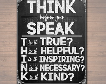 PRINTABLE Think Before You Speak Sign, INSTANT DOWNLOAD, Printable Classroom Decor, Motivational Poster, Counselor Art, Teacher Printables