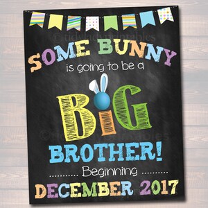 Easter Pregnancy Announcement, Big Brother Promotion, Printable Chalkboard Photo Prop Pregancy Reveal, Some Bunny Going to Be a Big Brother image 2